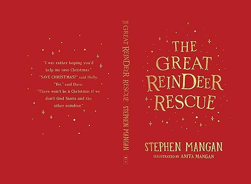 The Great Reindeer Rescue: the fantastically funny festive adventure by bestselling Stephen Mangan!