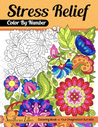 Color by Number: Relaxing Patterns for Stress Relief