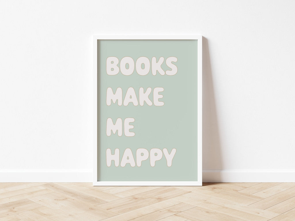 Books Make Me Happy - Fine Art Print